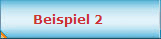 Beispiel 2